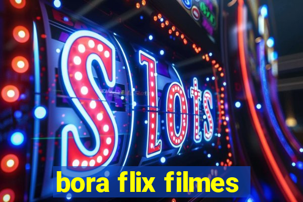 bora flix filmes